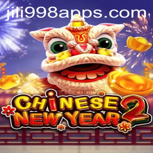 Discover the Exciting World of CHINESENEWYEAR2 with JILI998.COM